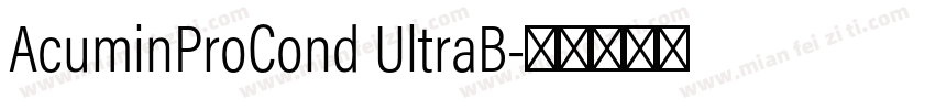 AcuminProCond UltraB字体转换